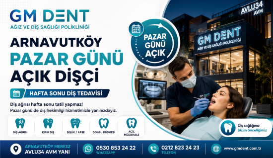 Arnavutköy Pazar Günü Açık Dişçi: Hafta Sonu Diş Tedavisi