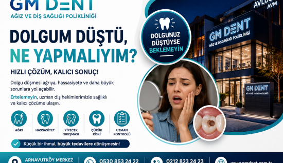 Dolgum Düştü Ne Yapmalıyım? Arnavutköy’de Diş Hekimine Ne Zaman Gitmeliyim?